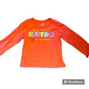Children's Place Girl's Long Sleeve Blame it‎ on my Sister TShirt sz 4T